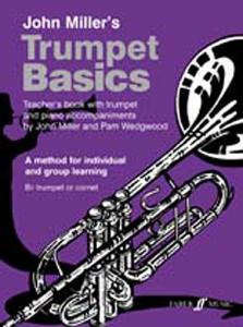 John Miller: Trumpet Basics (Teacher's Book)