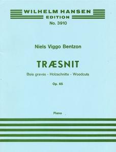 Niels Viggo Bentzon: Woodcuts (Traesnit) Op.65