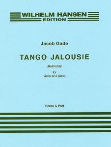 Jacob Gade: Tango Jalousie (Violin/Piano)