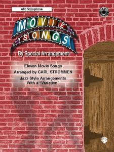 Movie Songs By Special Arrangement: Alto Saxophone
