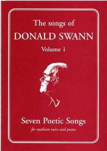The Songs Of Donald Swann Volume 1 - Seven Poetic Songs
