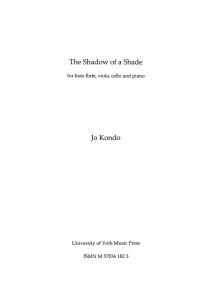 Jo Kondo: The Shadow Of A Shade (Score)