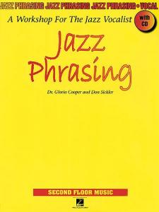 Jazz Phrasing: A Workshop For The Jazz Vocalist