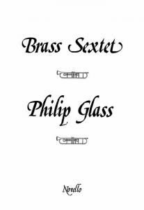 Philip Glass: Brass Sextet (Score)