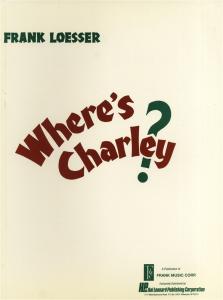 Where's Charley?: Vocal Score
