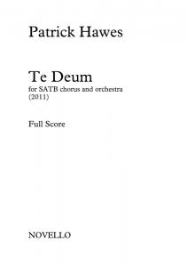 Patrick Hawes: Te Deum - Full Score