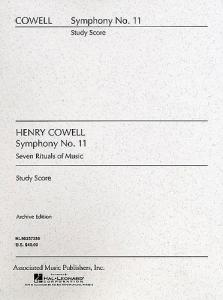 Henry Cowell: Symphony No.11 (Seven Rituals Of Music)- Score