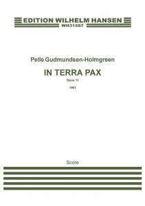 Pelle Gudmundsen-Holmgreen: In Terra Pax (Score)