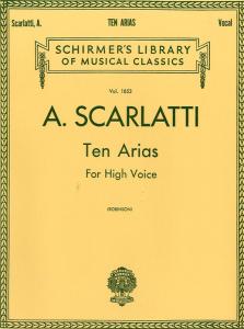 Alessandro Scarlatti: Ten Arias For High Voice