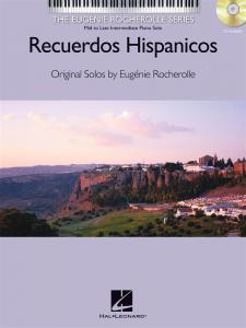 Eugenie Rocherolle: Recuerdos Hispanicos