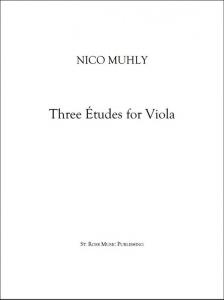 Nico Muhly: Three Études For Viola