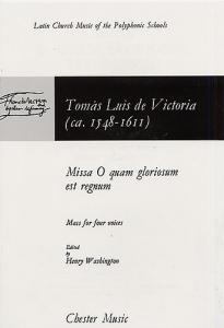 Tomas Luis De Victoria: Missa O Quam Gloriosum Est Regnum