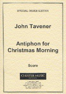 John Tavener: Antiphon For Christmas Morning (Score)