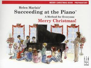 Helen Marlais: Succeeding At The Piano - Preparatory Level Merry Christmas Book