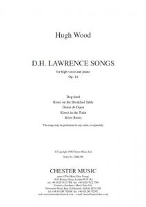 Hugh Wood: D.H. Lawrence Songs Op.14