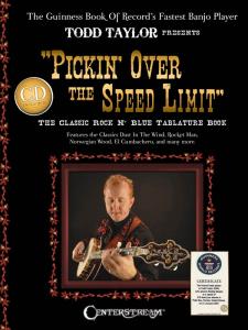 Todd Taylor: Pickin' Over The Speed Limit