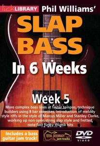 Lick Library: Phil Williams' Slap Bass In 6 Weeks - Week 5