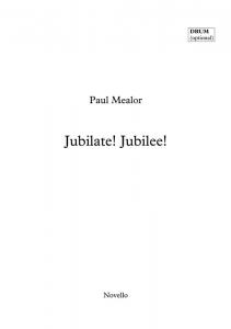 Paul Mealor: Jubilate! Jubilee! (Vocal Score)
