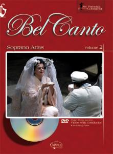 My Personal Conductor Series: Bel Canto Soprano Arias - Volume 2