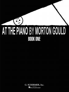 Morton Gould: At The Piano Book 1
