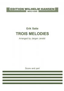 Erik Satie: Trois Melodies