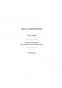 Cyril Scott: Festival Overture (Score)
