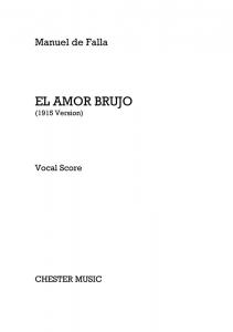 Manuel de Falla: El Amor Brujo (1915 Version) - Vocal Score