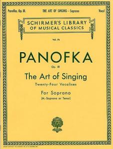 Heinrich Panofka: The Art Of Singing Op.81