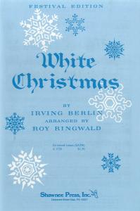 Irving Berlin: White Christmas (SATB)