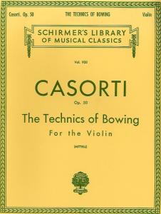 August Casorti: Technics Of Bowing Op.50 (Solo Violin)