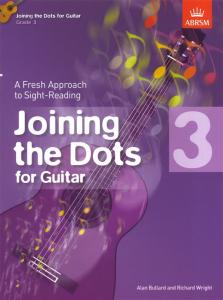 Alan Bullard/Richard Wright: Joining The Dots - Guitar (Grade 3)
