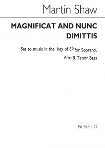 Martin Shaw: Magnificat And Nunc Dimittis In E Flat Satb/Organ