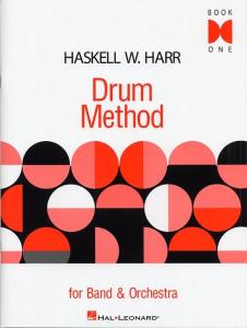 Haskell W. Harr: Drum Method For Band And Orchestra - Book One