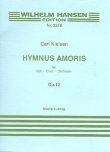Carl Nielsen: Hymnus Amoris (Vocal Score)