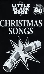 The Little Black Book Of Christmas Songs