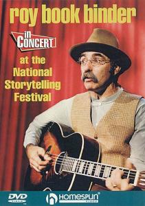 Roy Book Binder In Concert: At The National Storytelling Festival