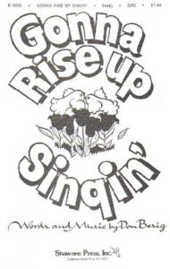 Don Besig: Gonna Rise Up Singin' (SAB)