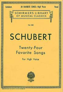 Franz Schubert: Twenty-Four Favorite Songs For High Voice