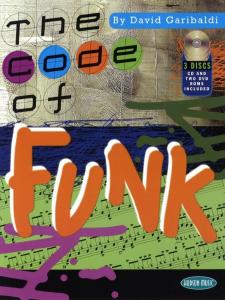 David Garibaldi: The Code Of Funk