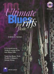 Andrew Gordon: 100 Ultimate Blues Riffs - Flute