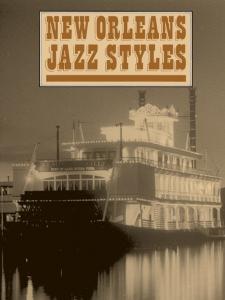 New Orleans Jazz Styles (Complete Edition)