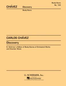Carlos Chavez: Discovery (Study Score)