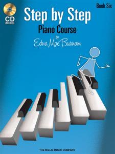 Edna Mae Burnam: Step By Step Piano Course - Book 6