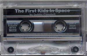 Debbie Campbell: The First Kids In Space (Cassette)