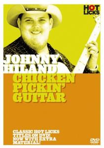 Hot Licks: Johnny Hiland - Chicken Pickin' Guitar