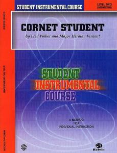 Student Instrumental Course: Cornet Student Level Two (Intermediate)