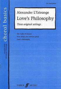 Alexander L'Estrange: Love's Philosophy (SA)