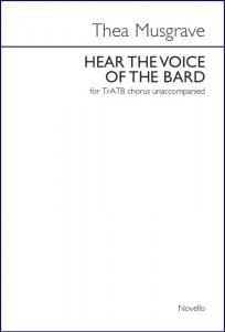 Thea Musgrave: Hear The Voice Of The Bard