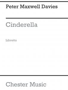 Peter Maxwell Davies: Cinderella (Libretto)