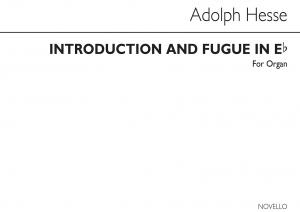 Adolf Hesse: Introduction And Fugue In B Flat